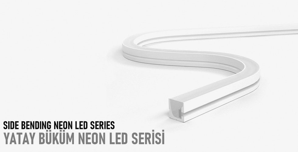 Yatay Bükülme Neon Led Serisi